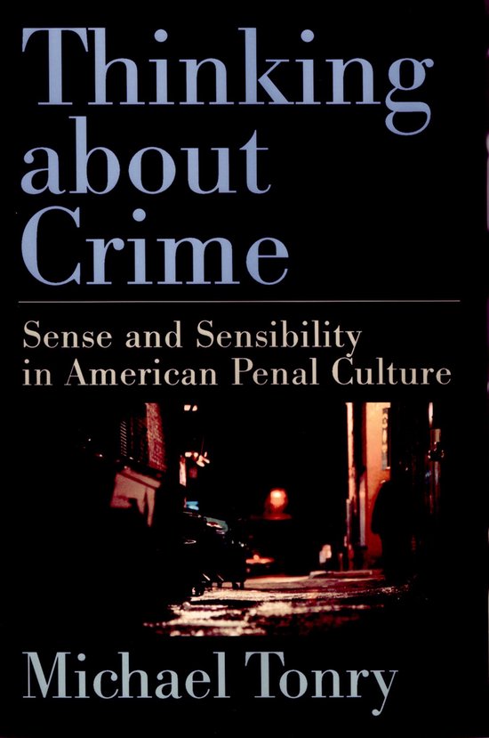 Studies in Crime and Public Policy - Thinking about Crime - cover