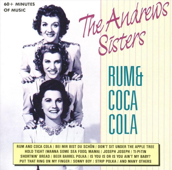 Rum And Coca Cola, The Andrews Sisters CD (album) Muziek bol.