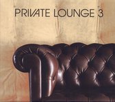 Private Lounge Vol. 3