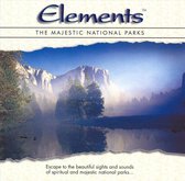 Elements: The Majestic National Parks