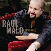 Malo Raul - Lucky One
