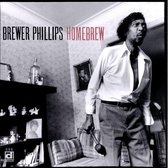 Brewer Phillips - Home Brew (CD)
