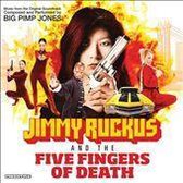 Jimmy Ruckus and the Five Fingers Of Death