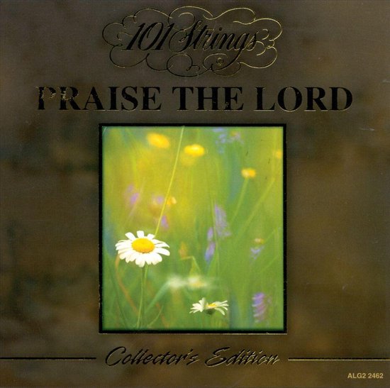 Praise the Lord, 101 Strings Orchestra CD (album) Muziek