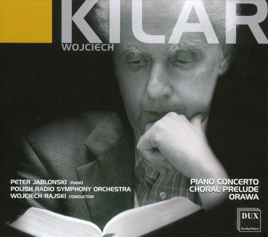 Piano Concerto Chorał Prelude Orawa - Wojciech Kilar [CD]