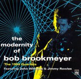 Modernity Of Bob Brook Brookmeyer-The 1954 Quartets