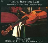 Sonates Bwv 1027-1029 Chorals & Trios