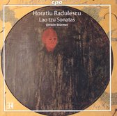 Horatiu Radulescu: Lao Tzu Sonatas