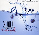 Space Ibiza - Tranquil - Mixed By Jose