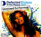 Defected In The House Eivissa 2007 (DJ Version)