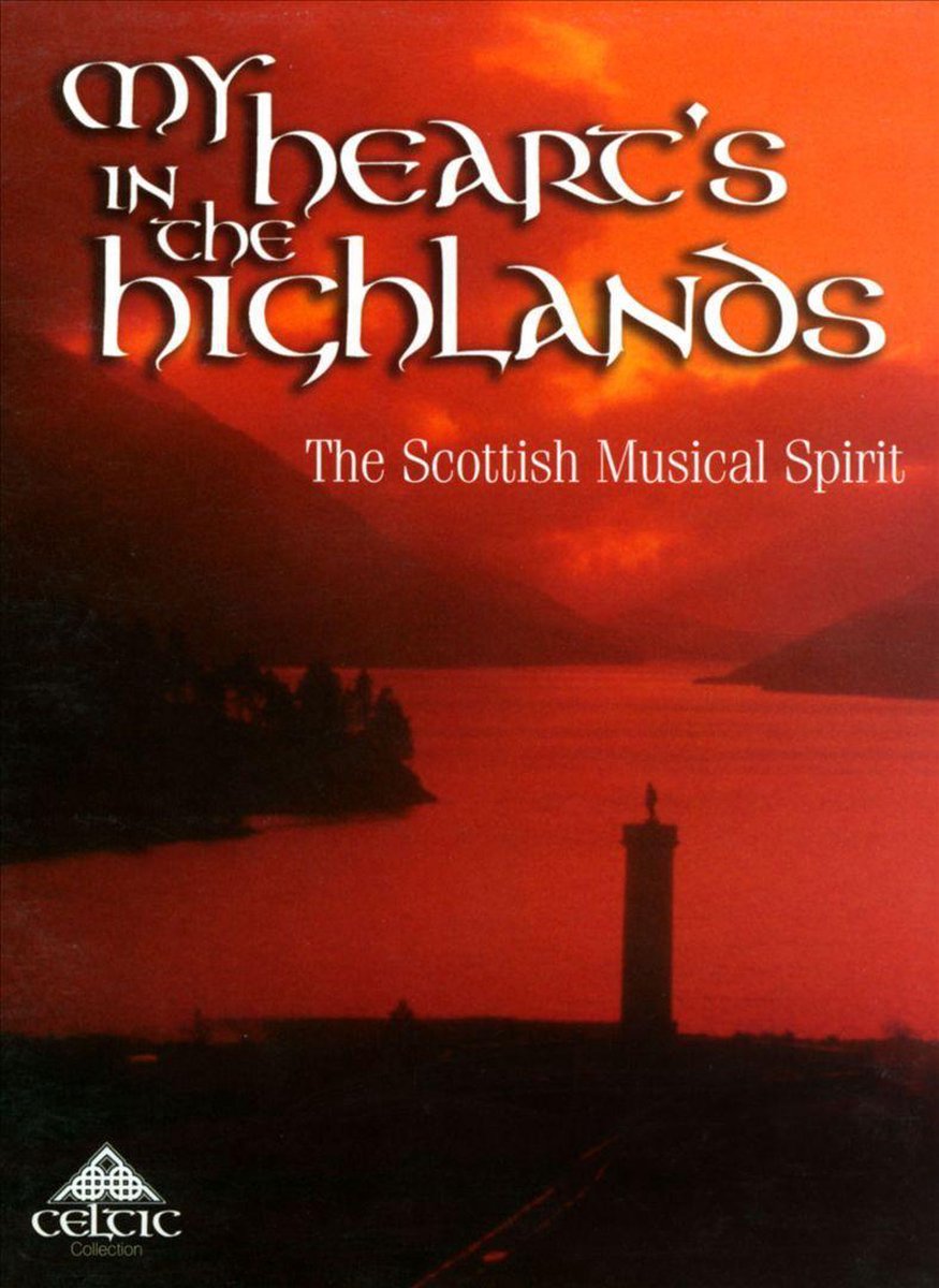 My Heart'S In The Highlands