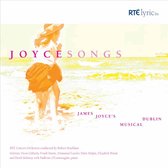 Joyce Songs: James Joyce's Musical Dublin