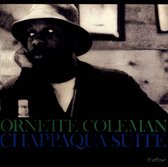 Ornette Coleman - Chappaqua Suite