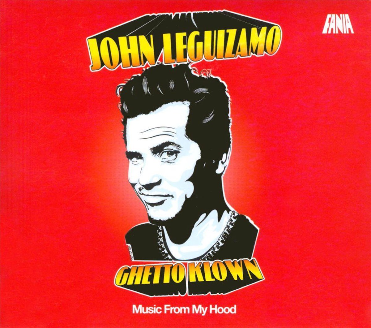 John Leguizamo: Ghetto Klown - Music from My Hood