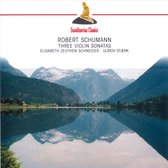 Schumann: Three Violin Sonatas