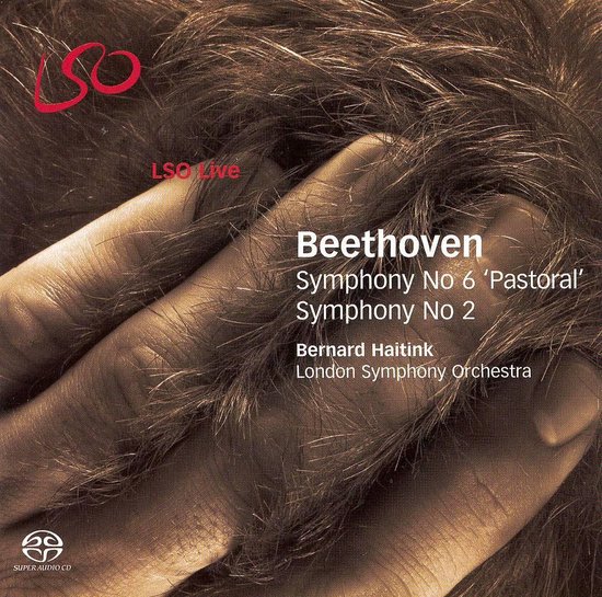 Beethoven / Symphonies No. 2 & 6