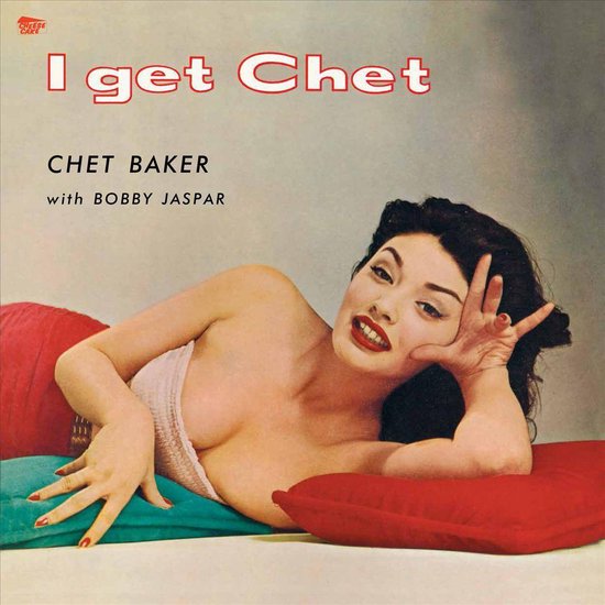I Get Chet...