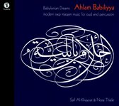 Saif Al-Khayyat - Ahlam Babiliyya - Babylonian Dream (CD)