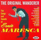 Ernie Maresca: The Original Wanderer