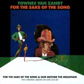 For The Sake Of The Song / Our Mother The Mountain