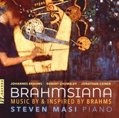 Brahmsiana: Music by & inspired by Brahms
