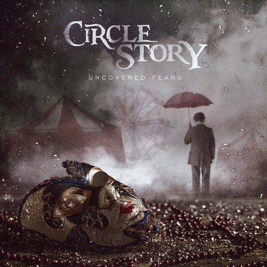 Circle Story - Uncovered Fears (CD), Circle Story | CD (album) | Muziek ...