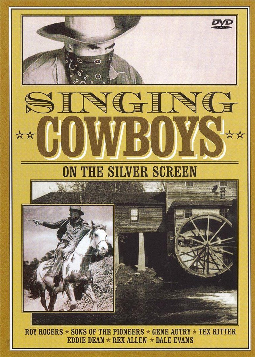 Singing Cowboys On The Silver Screen // Ntsc/All Regions