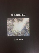 Splintered - Moraine (CD)