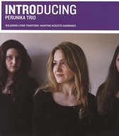 Perunika Trio - Introducing Perunika Trio (CD)