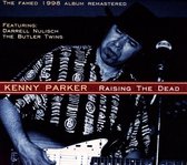 Kenny Parker - Raising The Dead (CD)