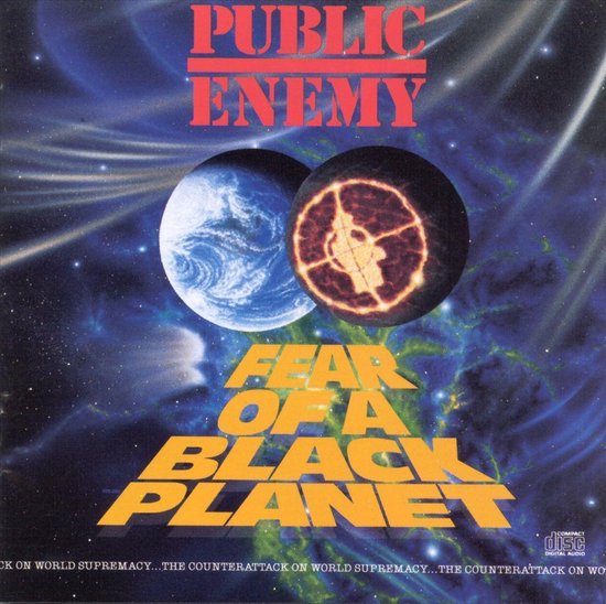 Albumcover van Public Enemy's 'Fear Of A Black Planet' met de aarde en een vurige planeet met het logo van de Nation of Islam.