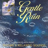 Gentle Rain: Nature's Relaxing Sounds