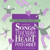 Songs That Make the Heart Feel Good