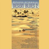 Desert Blues 2-Reves D'Oasis