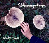 Schlammpeitziger - Whats Fruit (CD)