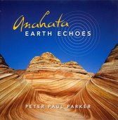 Peter Paul Parker - Anahata Earth Echoes (CD)