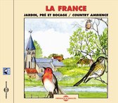Various Artists - La France: Jardin, Pré Et Bocage (CD)