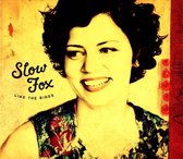 Slow Fox - Like The Birds (CD)