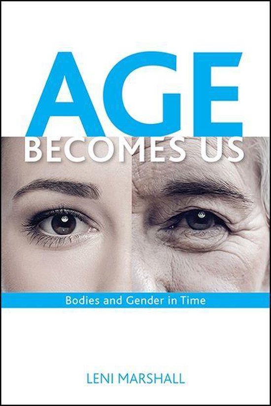 SUNY series in Feminist Criticism and Theory - Age Becomes U ... - cover