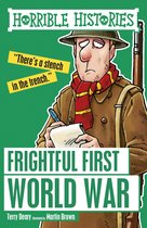 Horrible Science - Horrible Histories: Frightful First World War