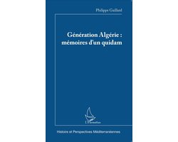 Génération Algérie : mémoires d'un quidam