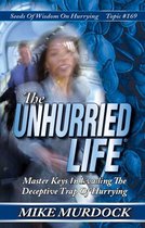 The Unhurried Life