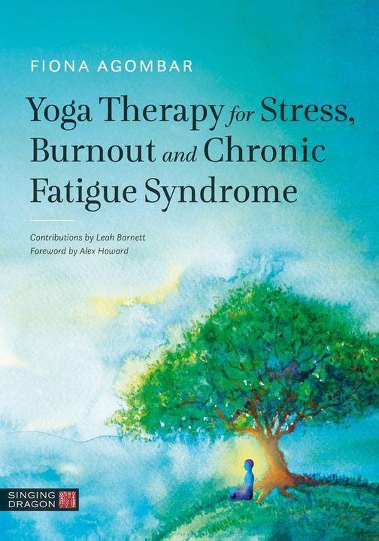 Yoga Therapy for Stress, Burnout and Chronic Fatigue Syndrom ... - cover