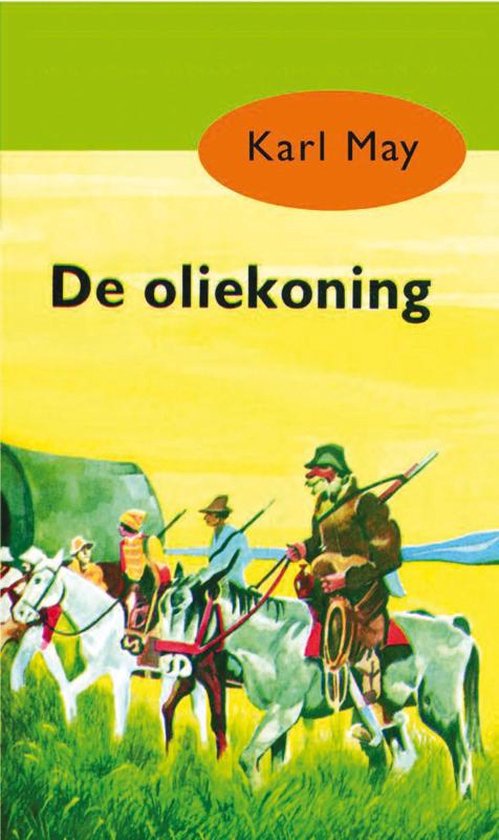 Cover van het boek 'De oliekoning' van Karl May