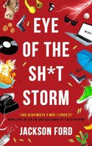 The Frost Files 3 - Eye of the Sh*t Storm