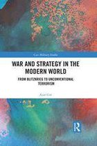 Cass Military Studies - War and Strategy in the Modern World