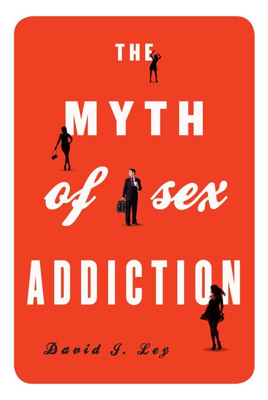 The Myth of Sex Addiction - cover