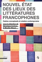 Champs francophones - Nouvel état des lieux des littératures francophones