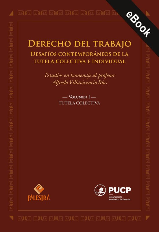 Derecho del trabajo. Desafíos contemporáneos de la tutela  ... - cover