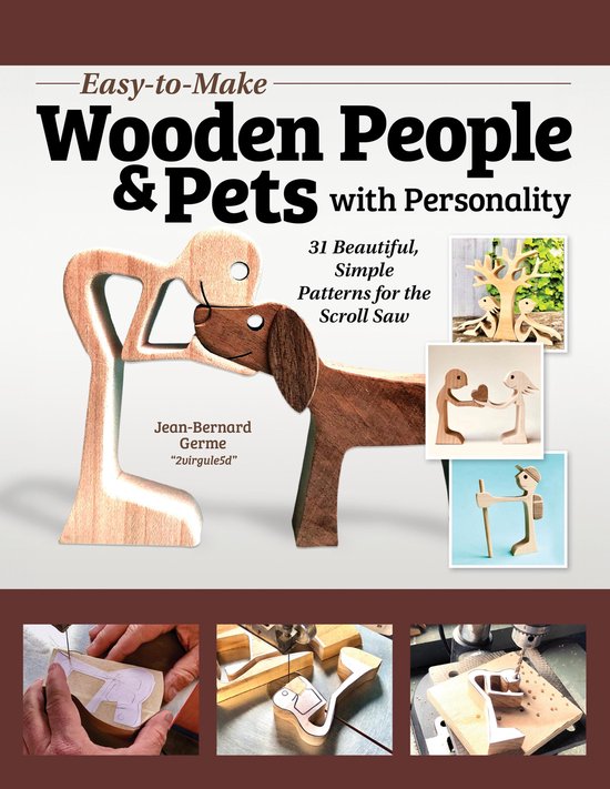 Boekomslag: Easy-to-Make Wooden People & Pets with Personality. Een houten figuur van een persoon en een hond staan centraal, met patronen van houten figuren en knutselvoorbeelden.